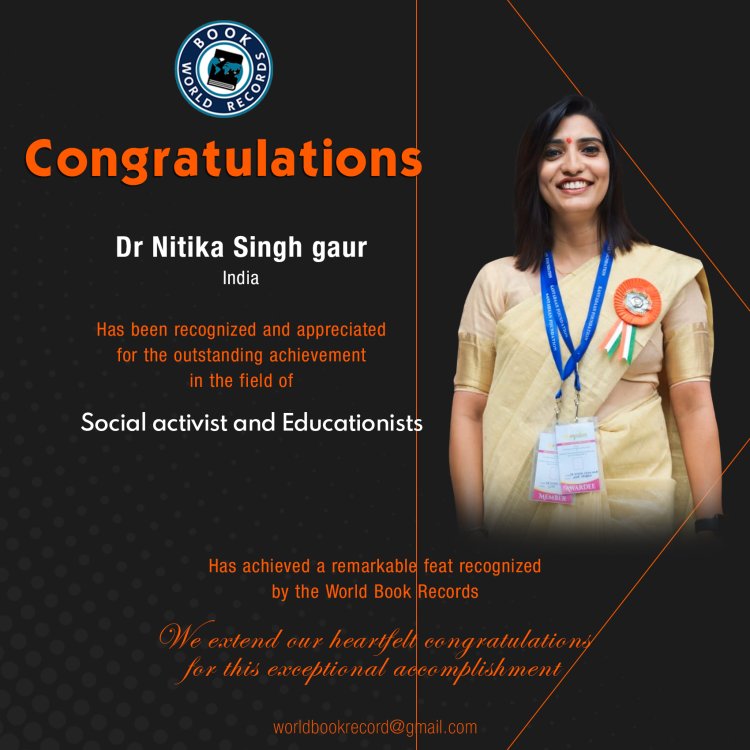 Dr Nitika Singh gaur Bagged Social activist and Educationists